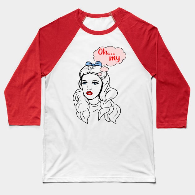 Oh My - Wizard of Oz - Dorothy Baseball T-Shirt by By Diane Maclaine